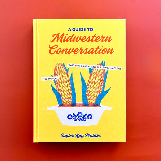 Guide to Midwestern Conversation