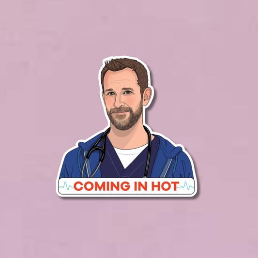 Coming in Hot Sticker