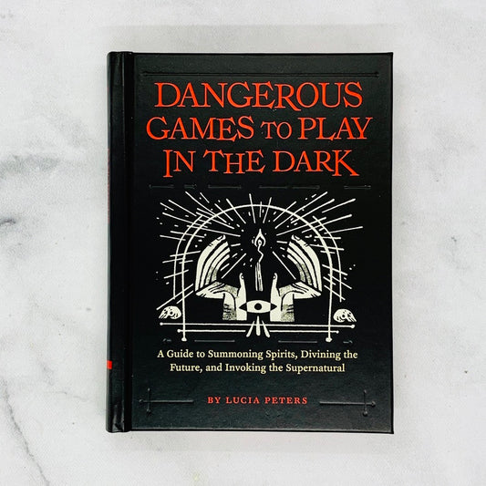 Dangerous Games to Play in the Dark